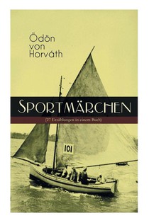 Sportm rchen (27 Erz hlungen in einem Buch)