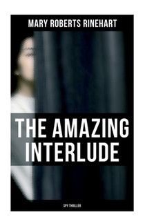 The Amazing Interlude (Spy Thriller)