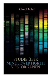 Studie uber Minderwertigkeit von Organen