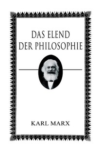 Das Elend der Philosophie