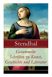 Gesammelte Schriften zu Kunst, Geschichte und Literatur