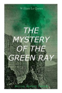 THE MYSTERY OF THE GREEN RAY (British Mystery Classic) voorzijde