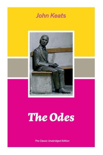 The Odes (The Classic Unabridged Edition)