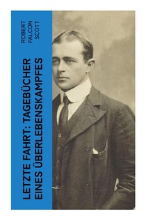 Letzte Fahrt: Tagebücher eines Überlebenskampfes