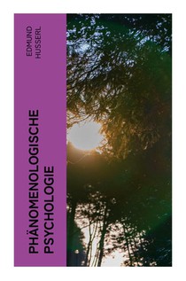 Phänomenologische Psychologie