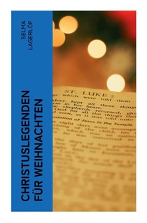 Christuslegenden für Weihnachten