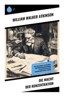 Die Macht der Konzentration