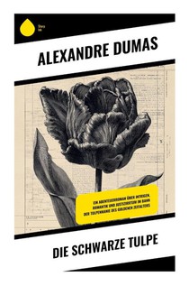 Die schwarze Tulpe