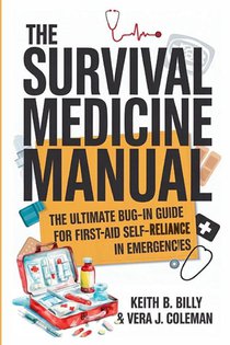 The Survival Medicine Manual