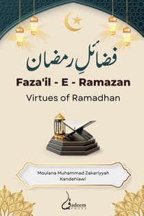 Fazail E Ramazan - Virtues of Ramadhan