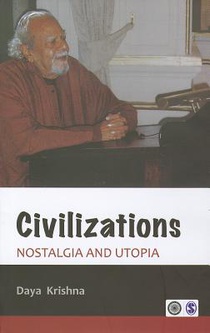 Civilizations: Nostalgia and Utopia