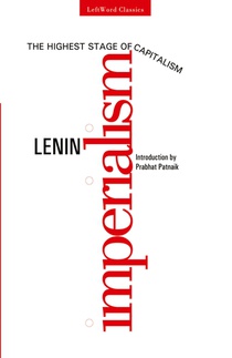 Imperialism,the Highest Stage of Capitalism