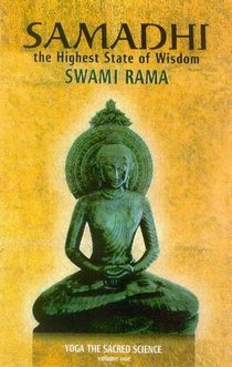 SAMADHI THE HIGHEST STATE OF W