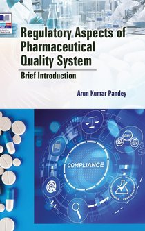Regulatory Aspects of Pharmaceutical Quality System