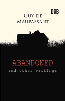 Abandoned and Other Writings
