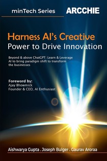 Harness AI's Creative Power to Drive Innovation (Edition1st Edition)