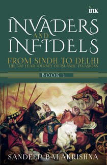 Invaders and Infidels