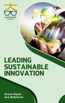 Leading Sustainable Innovation