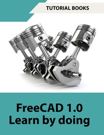 FreeCAD 1.0 Learn by Doing (COLORED)