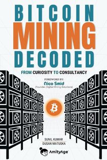 Matuska, D: Bitcoin Mining Decoded