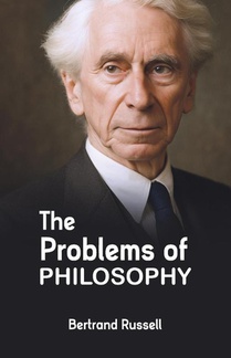 The Problems of Philosophy