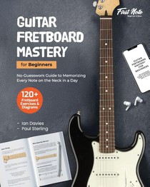 Guitar Fretboard Mastery for Beginners