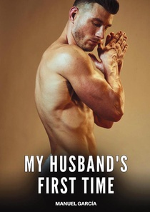 García, M: My husband's first time