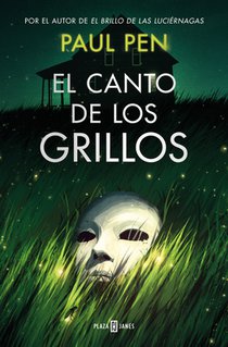 El Canto de Los Grillos / The Song of the Crickets