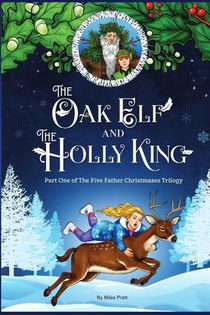 The Oak Elf and the Holly King