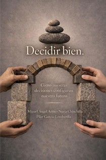 Decidir bien