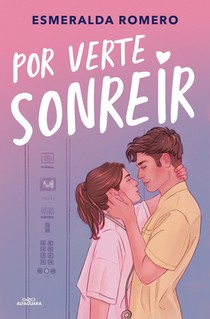 Por Verte Sonreír / Just So I Can See You Smile