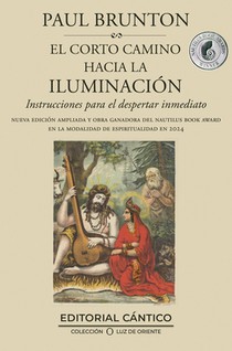 Corto Camino Hacia La Iluminacion, El