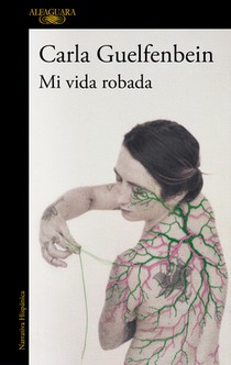 Mi Vida Robada / My Stolen Life