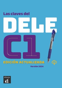 Las claves del DELE C1 Ed. actualizada