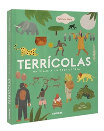 Terrícolas: Un Viaje a la Prehistoria / Earthlings: A Trip to Prehistory