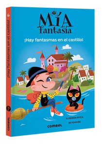 Hay Fantasmas En El Castillo / There Are Ghosts in the Castle: Volume 7