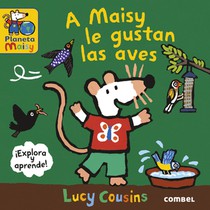A Maisy Le Gustan Las Aves / Maisy Likes Birds