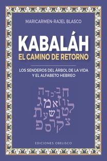 Kabbalah. Reconocer Las Leyes Mas Intimas del Universo