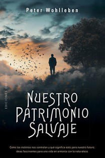 Nuestro Patrimonio Salvaje