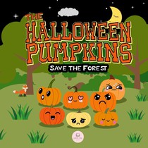 The Halloween Pumpkins Save the Forest