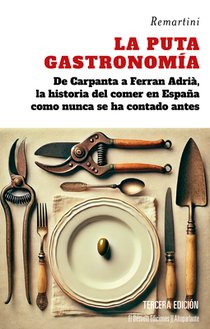 Puta Gastronomía, La