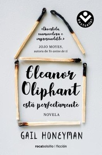 Honeyman, G: Eleanor Oliphant Está Perfectamente / Eleanor O
