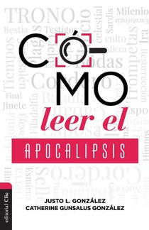 Como leer el Apocalipsis