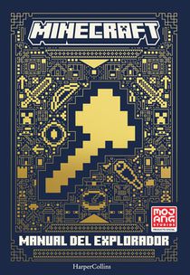 Minecraft Oficial: Manual de Explorador: (Minecraft: Handbook of Explorers - Spanish Edition)