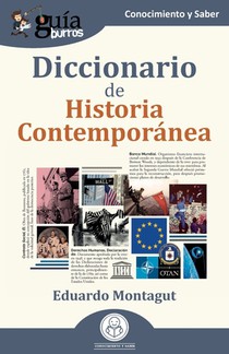 GuíaBurros: Diccionario de Historia Contemporánea