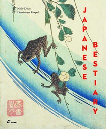 Japanese Bestiary: Animals in Japanese Mythology, Arts and Literature voorzijde