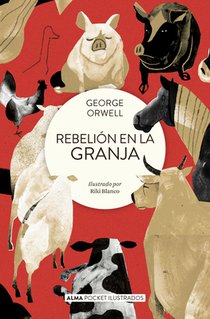 Rebelión En La Granja / Animal Farm