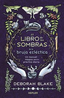 Libro de Las Sombras de la Bruja Ecléctica, El