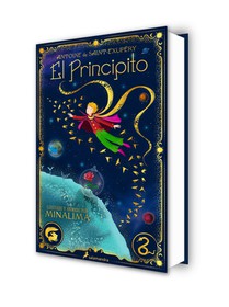 El Principito (Edición Ilustrada Y Animada Por Minalima) / The Little Prince (Minalima Edition)