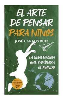 Arte de Pensar Para Niños, El -V2*